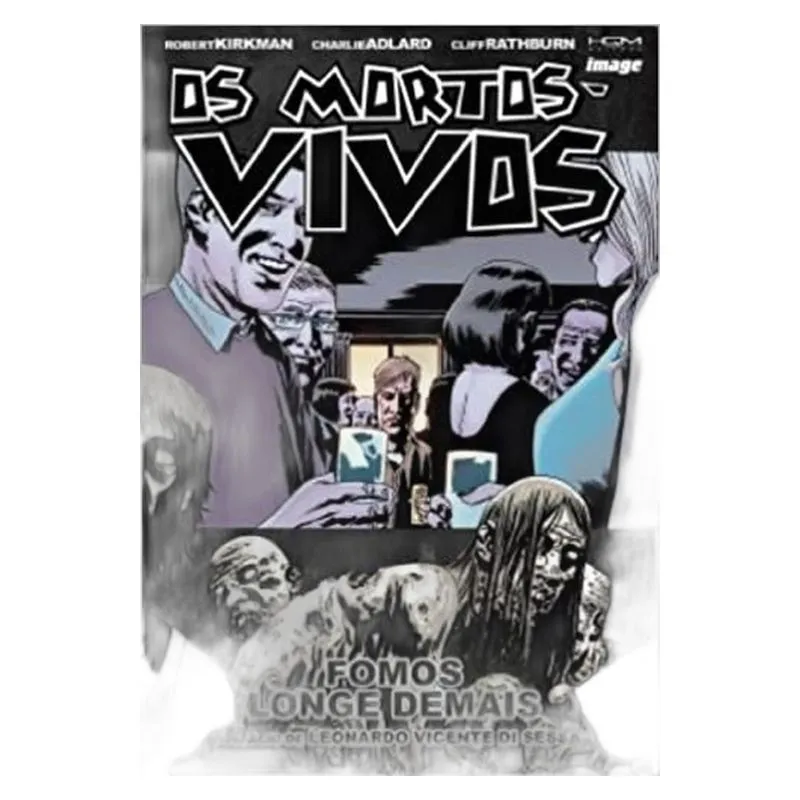 Os Mortos-Vivos Vol.13 Fomos Longe Demais