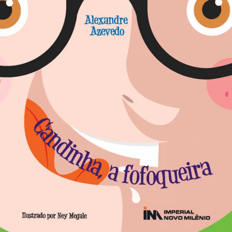 CANDINHA, A FOFOQUEIRA