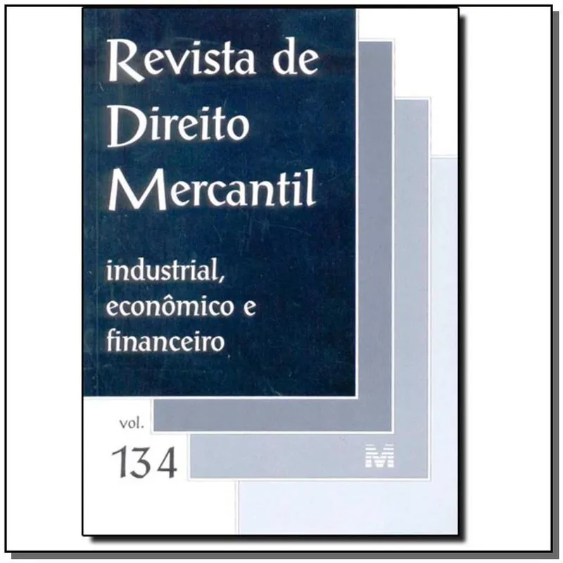 Revista De Direito Mercantil Vol. 134