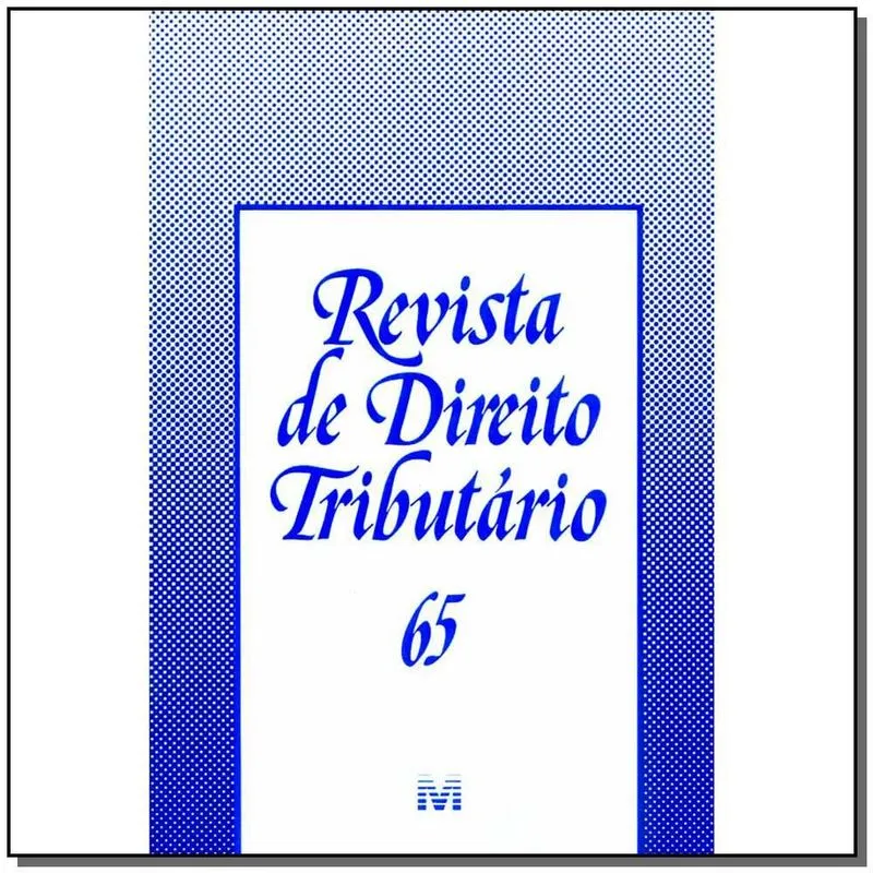Revista De Direito Tributario Vol. 65