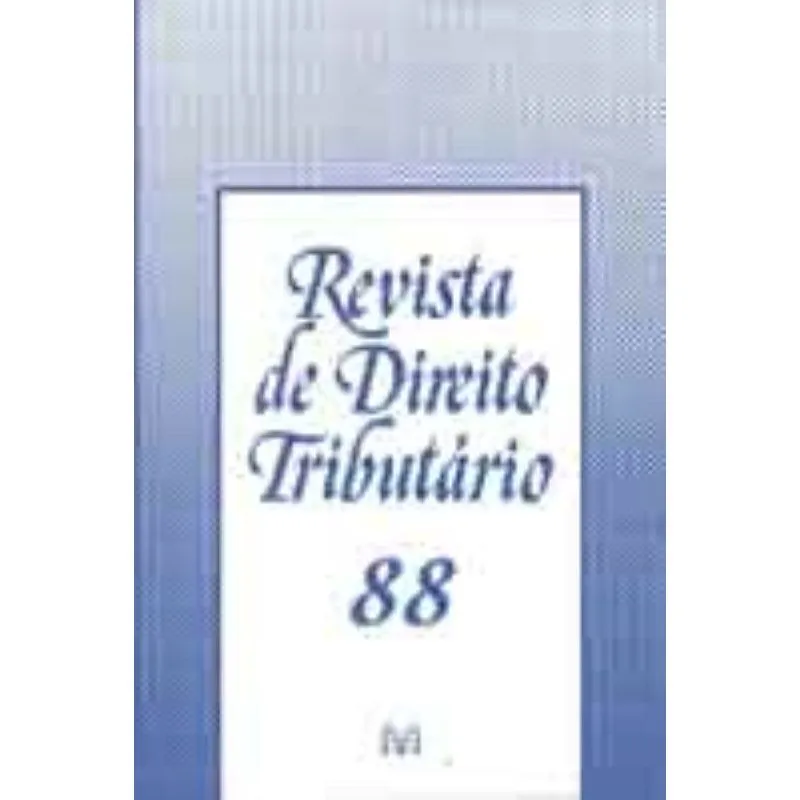 Revista De Direito Tributario Vol. 88