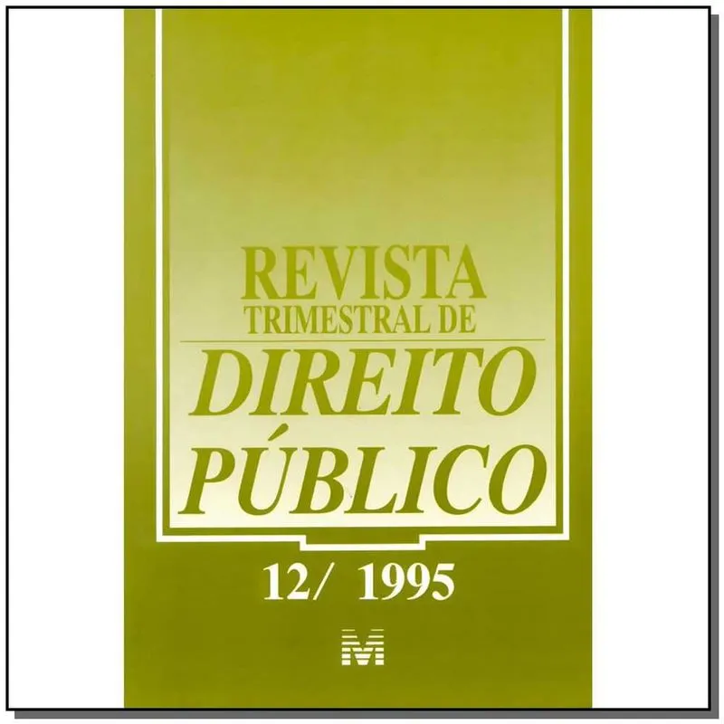 Revista Trimestral De Direito Publico Ed. 12
