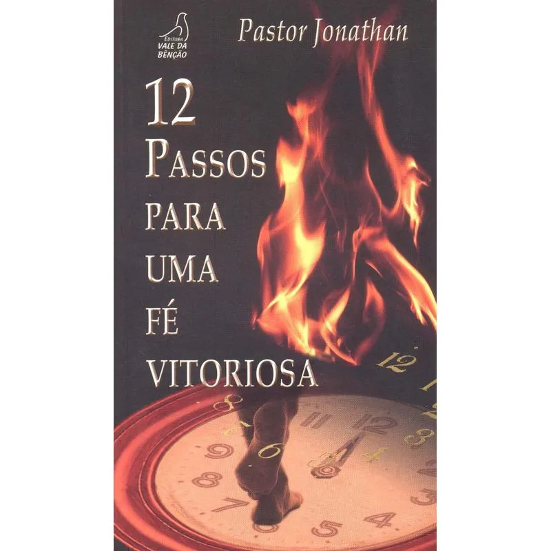 12 Passos para Uma Fe Vitoriosa