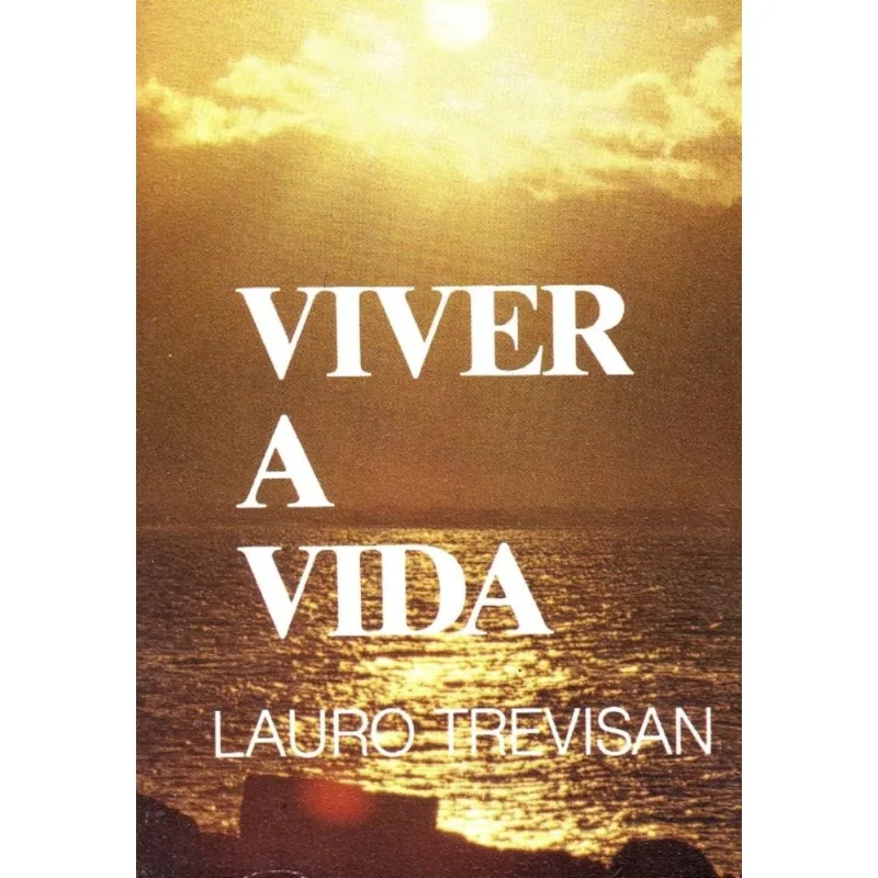 Viver a Vida