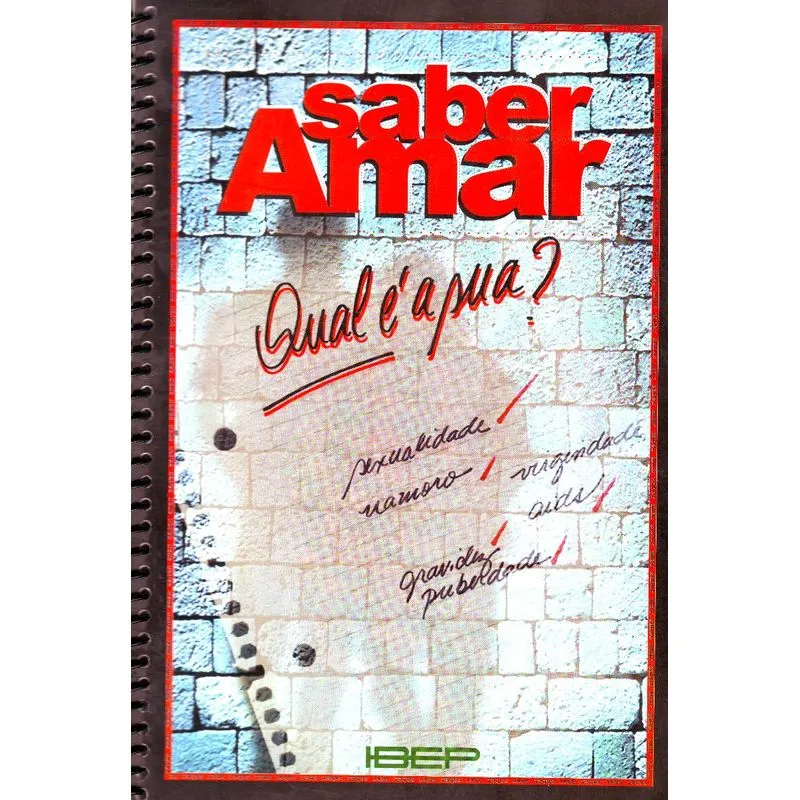Saber Amar, Qual e a Sua?
