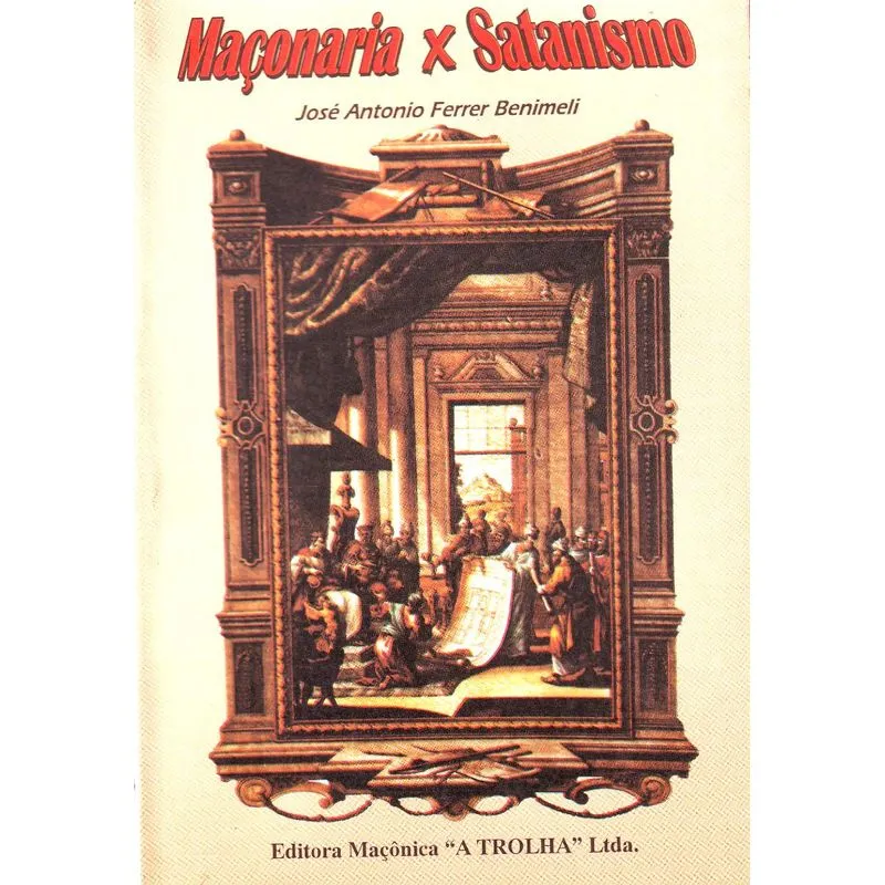 Maçonaria X Satanismo - Vol.1