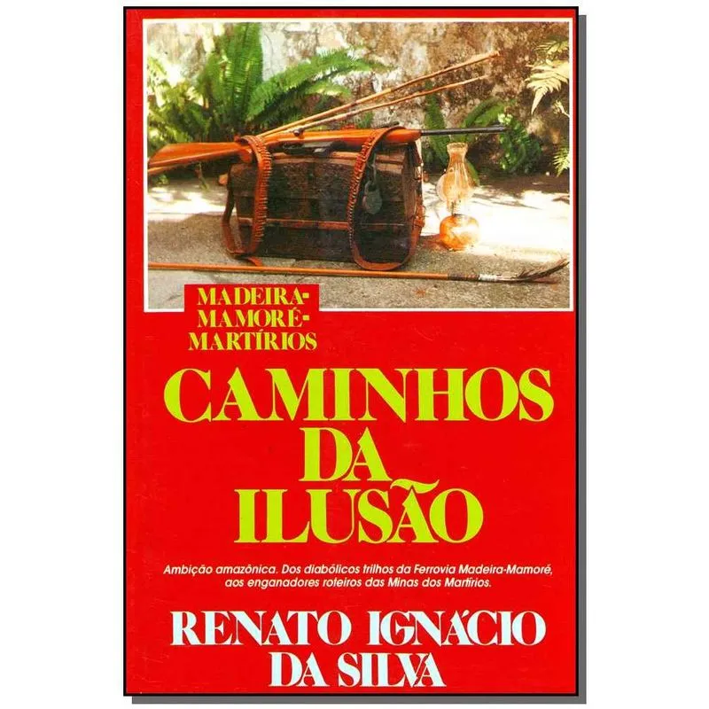Livro - Caminhos Da Ilusao