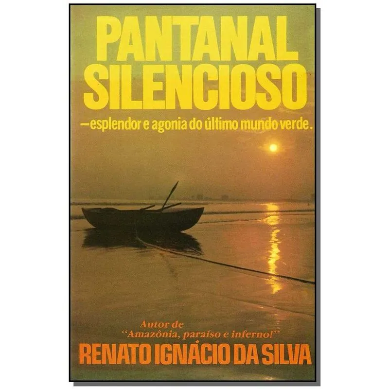 Livro - Pantanal Silencioso