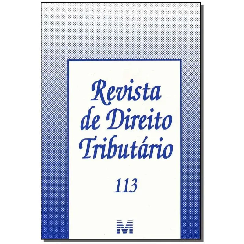 Revista De Direito Tributario Vol.113