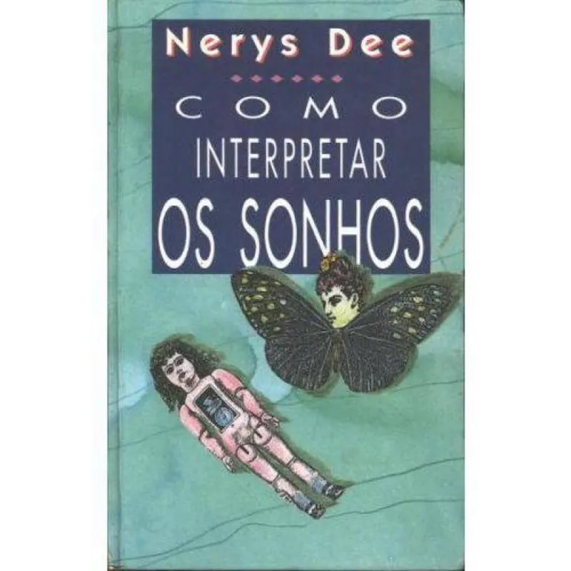 COMO INTERPRETAR OS SONHOS