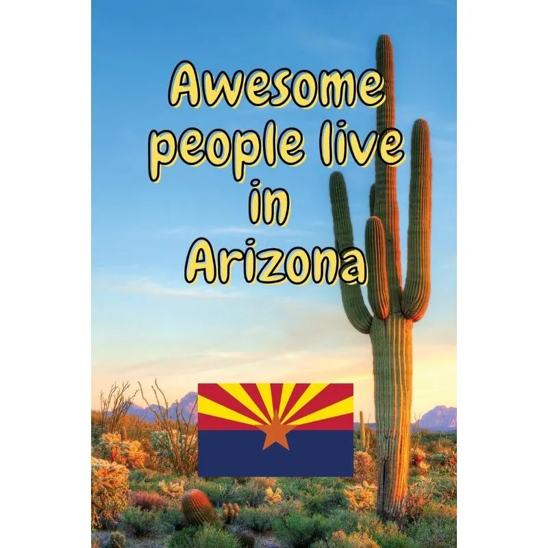 Awesome people live in Arizona