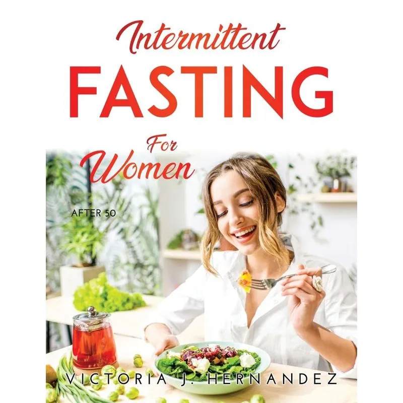 INTERMITTENT FASTING FOR WOMEN