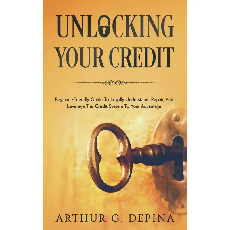 Unlocking Your Credit