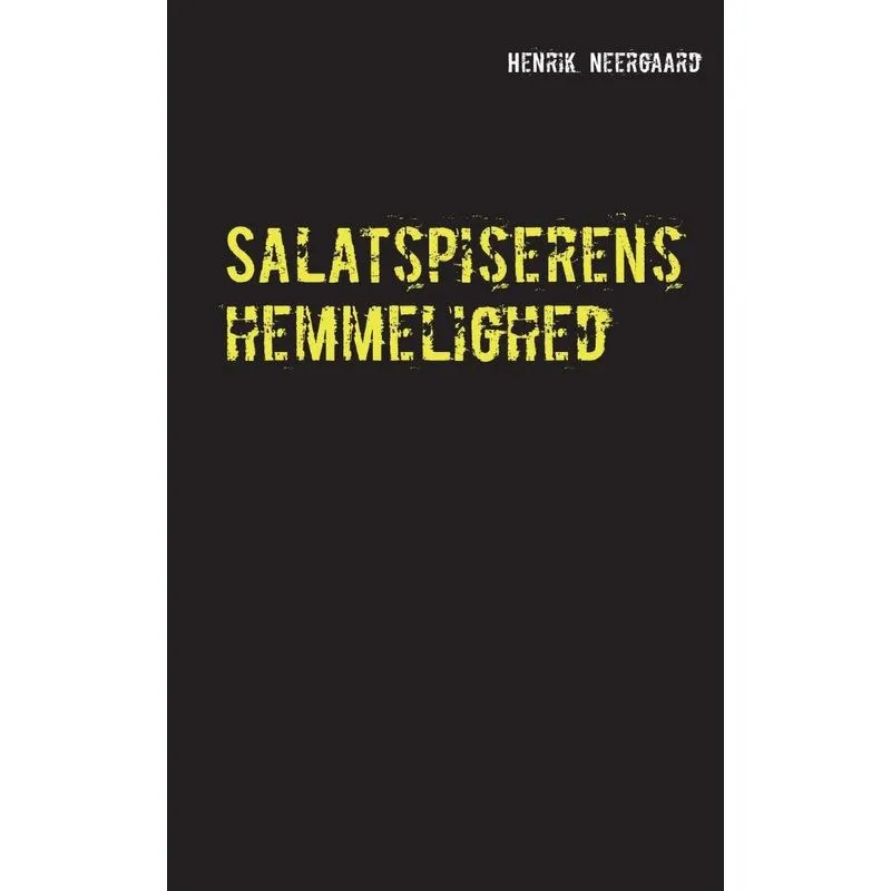 Salatspiserens hemmelighed