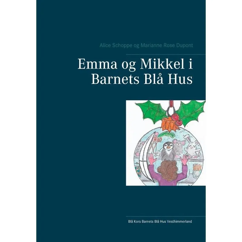 Emma og Mikkel i Barnets Blå Hus