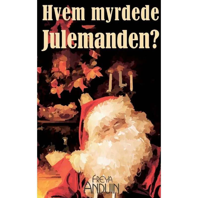 Hvem Myrdede Julemanden