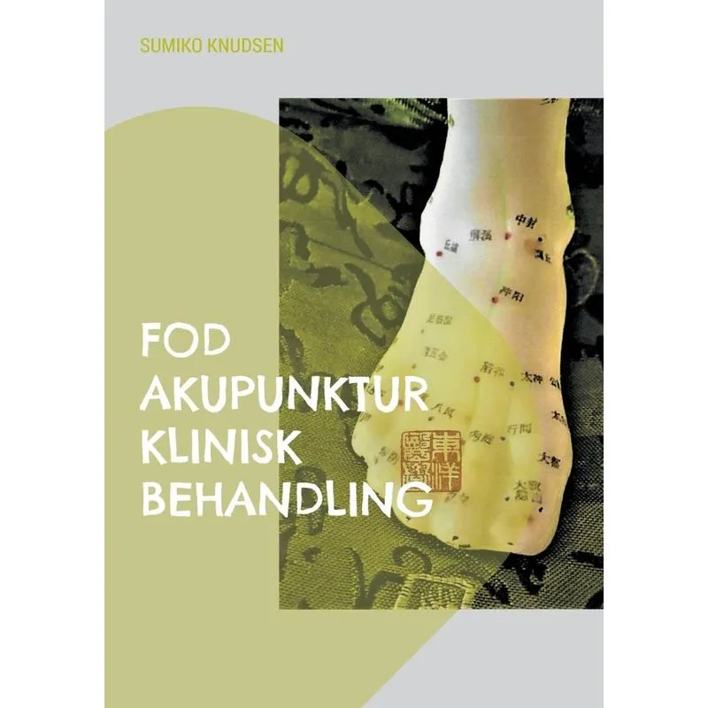 Fod Akupunktur Klinisk Behandling