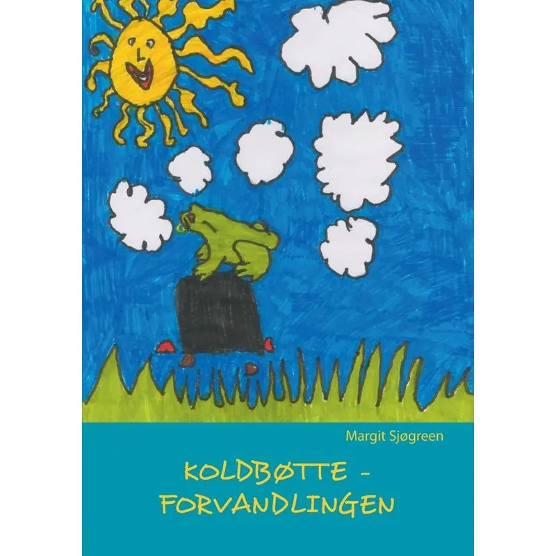 Koldbøtte - Forvandlingen