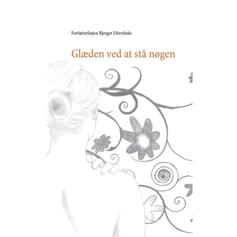 Glæden ved at stå nøgen
