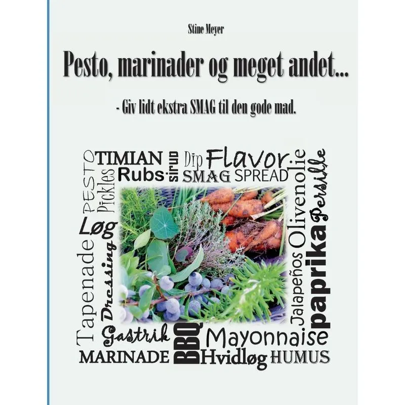 Pesto, marinader og meget andet...