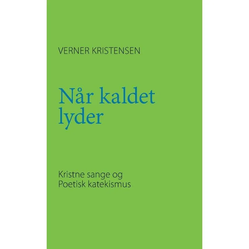 Når kaldet lyder
