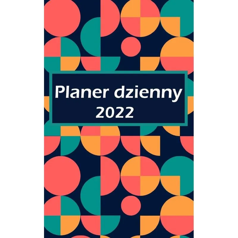 Planer Dzienny 2022