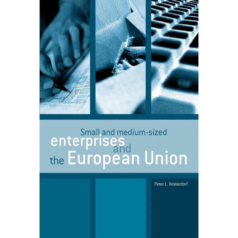 Small and medium-sized enterprises and the European Union