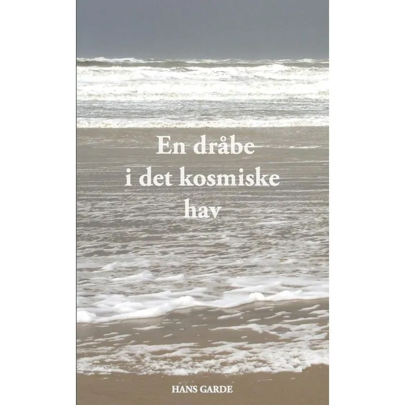 En dråbe i det kosmiske hav