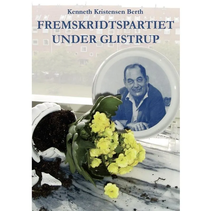 Fremskridtspartiet under Glistrup