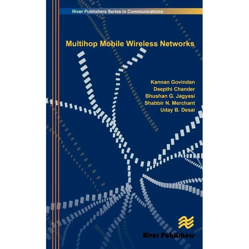 Multihop Mobile Wireless Networks