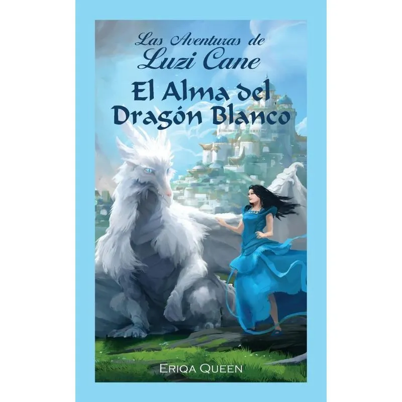 El Alma del Dragón Blanco