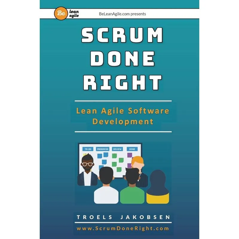 Scrum Done Right