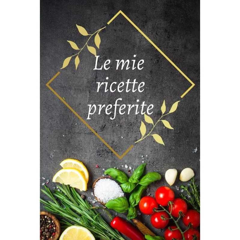 Le mie ricette preferite