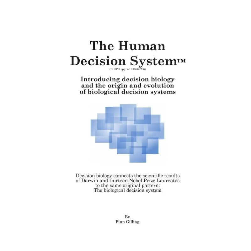 The Human Decision System