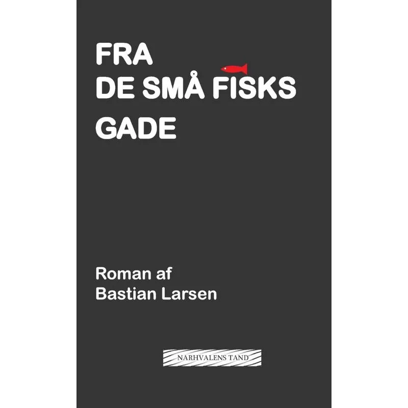 Fra De Sma Fisks Gade