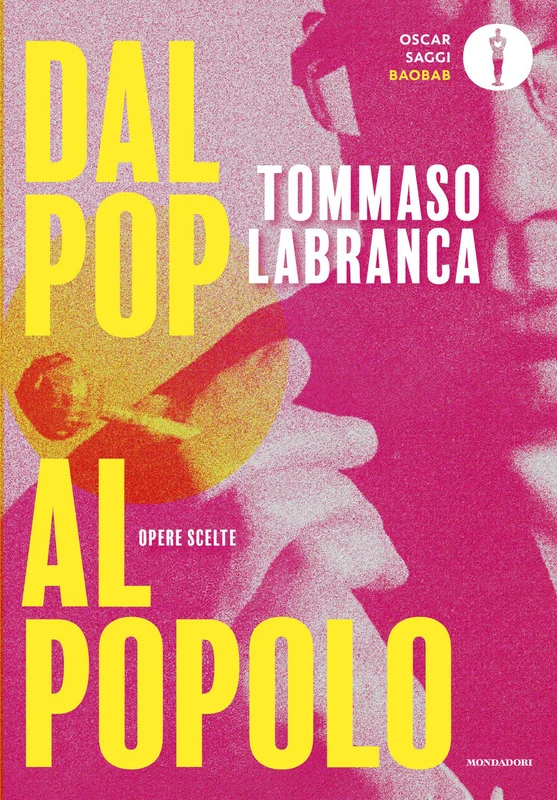 Dal pop al popolo. Opere scelte