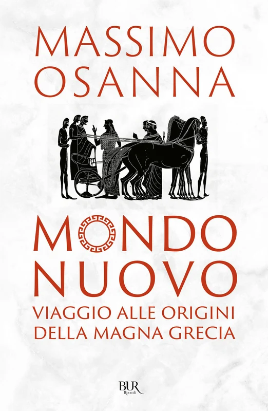 Mondo nuovo. Viaggio alle origini della Magna Grecia