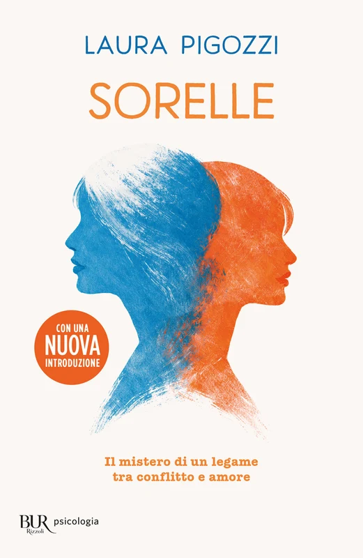 Sorelle. Il mistero di un legame tra conflitto e amore
