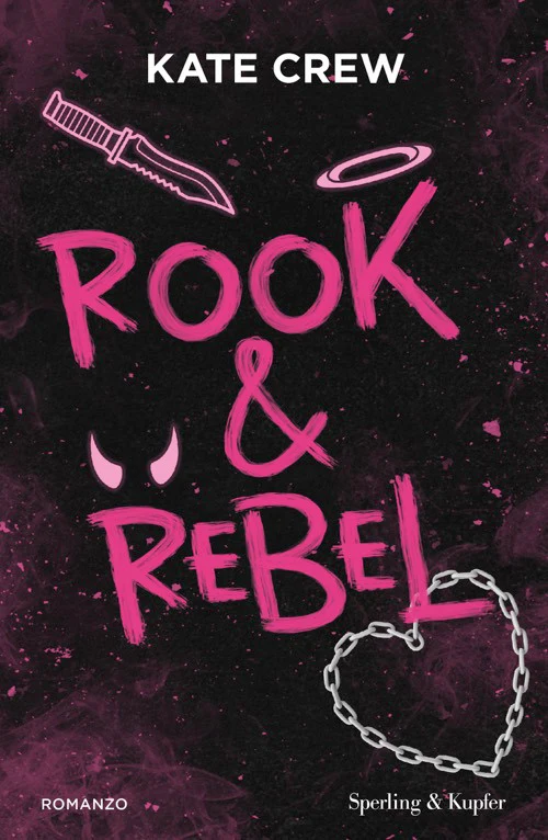 Rook & rebel. Ediz. italiana
