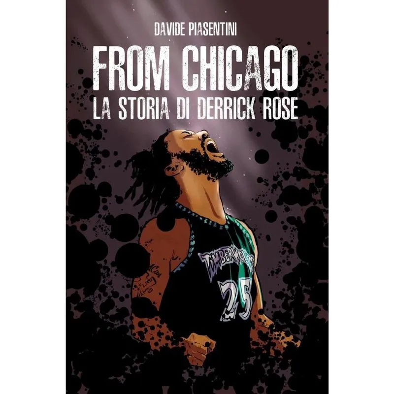From Chicago. La storia di Derrick Rose