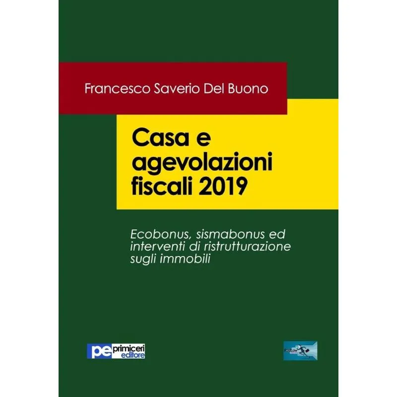 Casa e agevolazioni fiscali 2019