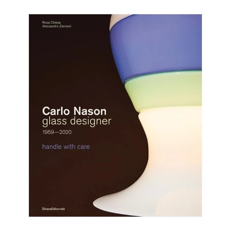 CARLO NASON, GLASS DESIGNER, 1959-2020
