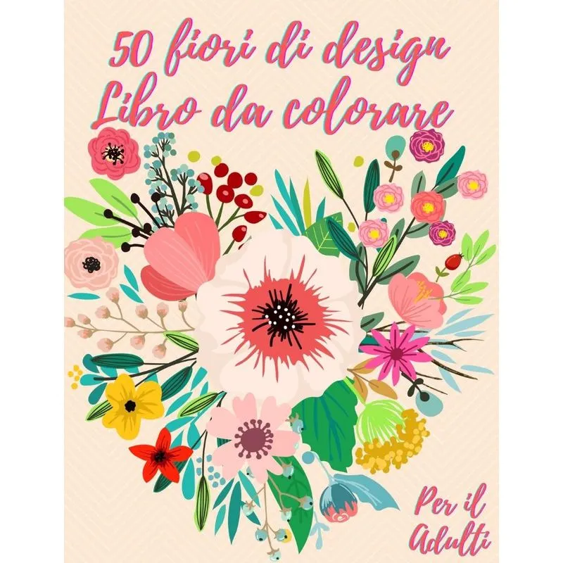 50 fiori da colorare libro