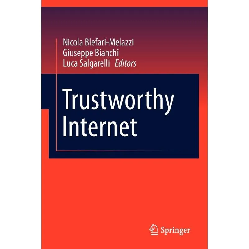 Trustworthy Internet