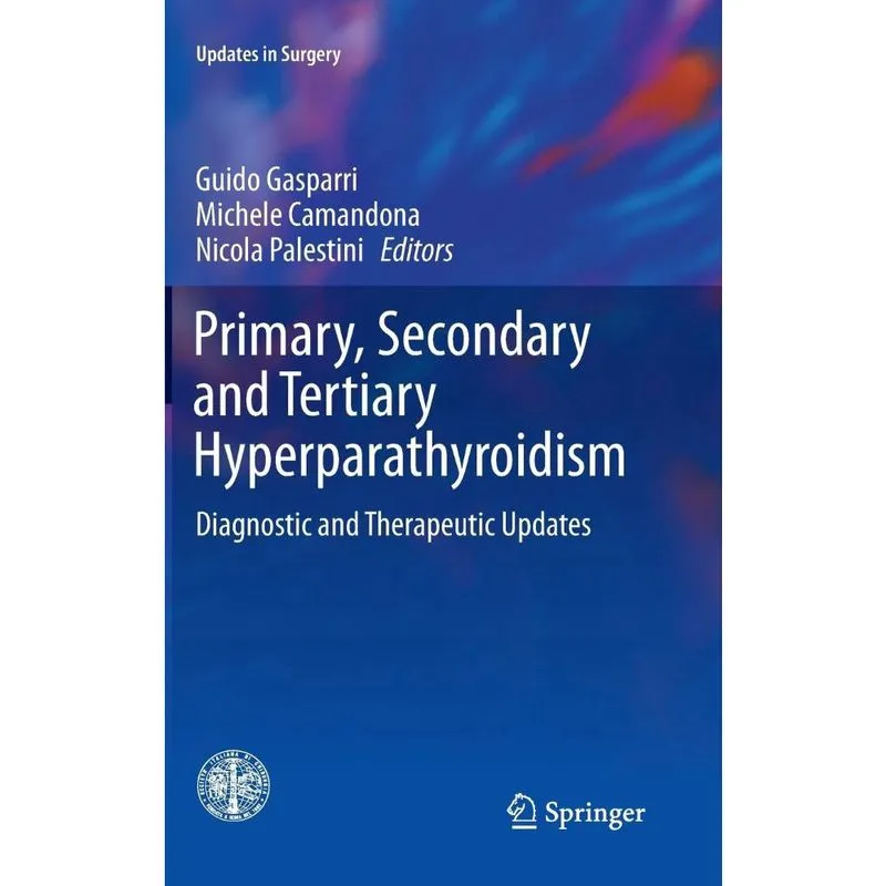 Primary, Secondary and Tertiary Hyperparathyroidism