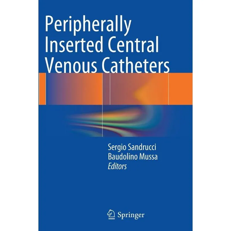 Peripherally Inserted Central Venous Catheters