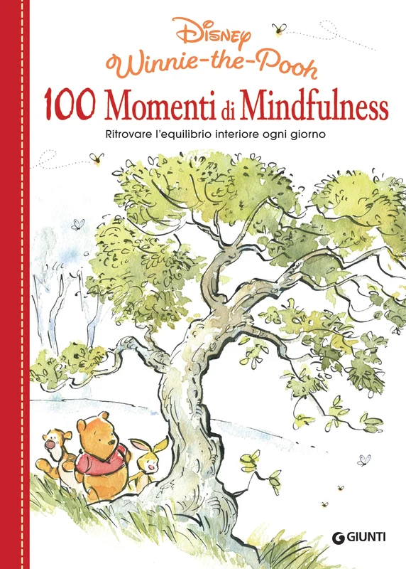 100 Momenti di Mindfulness Disney Winnie the Pooh. Ritrovare l'equilibrio interiore ogni giorno