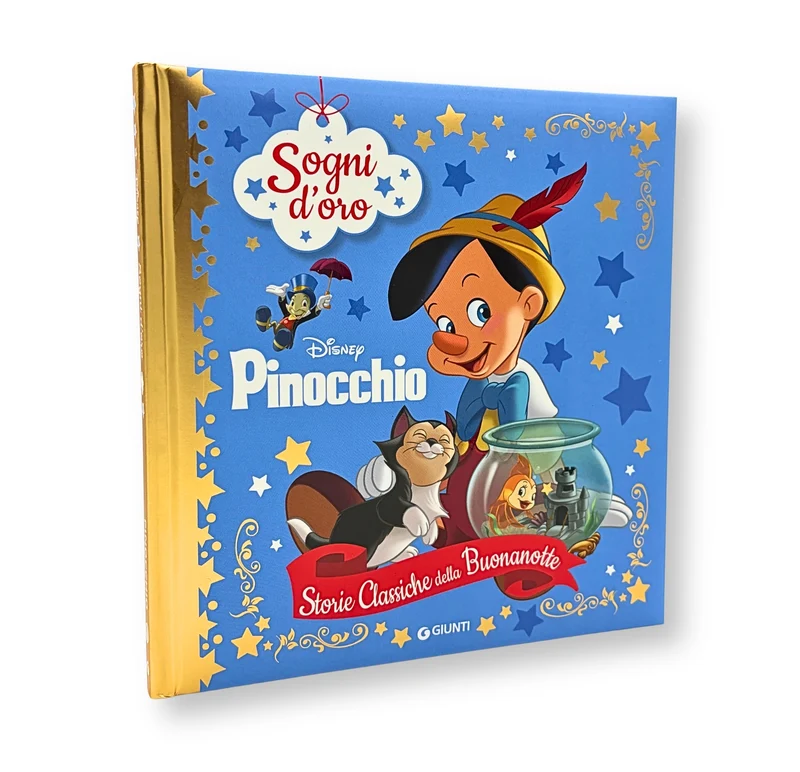 Sogni d'oro Disney Pinocchio - Storie Classiche della Buonanotte