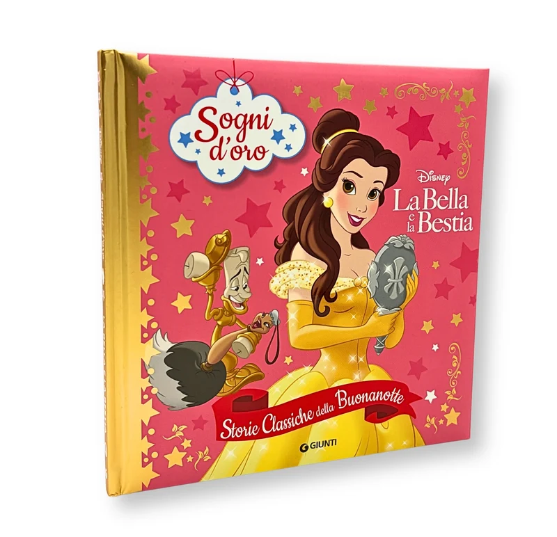 Sogni d'oro Disney La Bella e la Bestia - Storie Classiche della Buonanotte