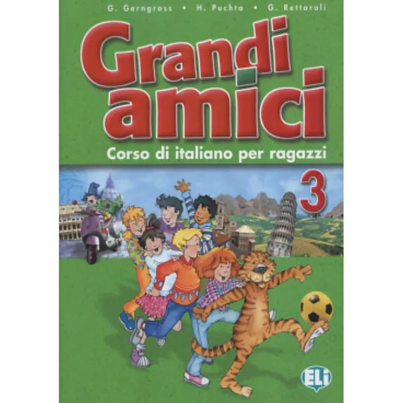 Grandi Amici 3 - Libro Per Lo Studente